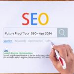 Future-Proof Your SEO: Expert Tips to Prepare for 2024